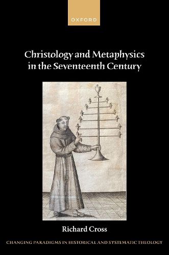 Cover image for Christology and Metaphysics in the Seventeenth Century