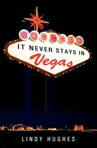 Cover image for It Never Stays in Vegas