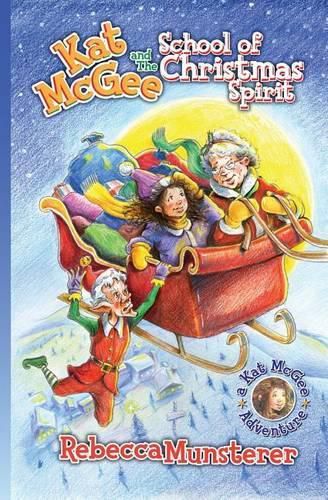 Cover image for Kat McGee and The School of Christmas Spirit