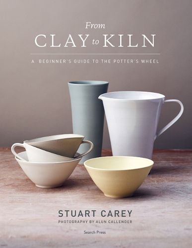 Cover image for From Clay to Kiln: A Beginner's Guide to the Potter's Wheel