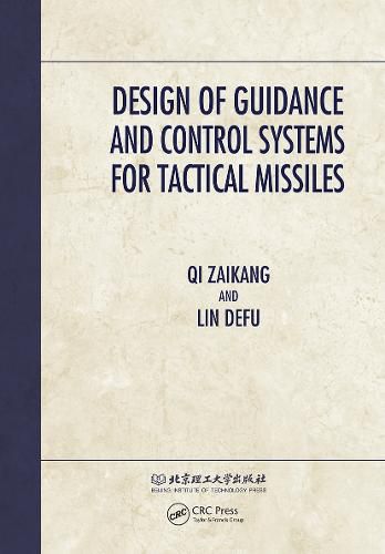 Cover image for Design of Guidance and Control Systems for Tactical Missiles