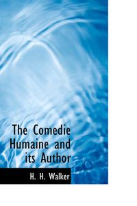 Cover image for The Comedie Humaine and Its Author