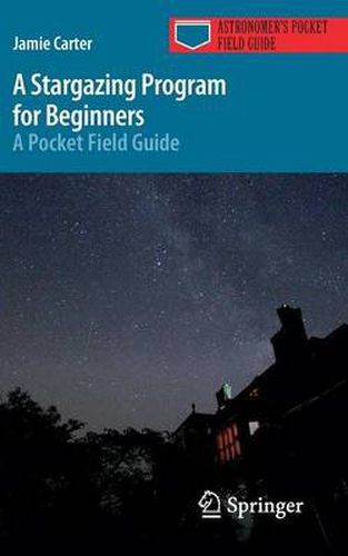 Cover image for A Stargazing Program for Beginners: A Pocket Field Guide