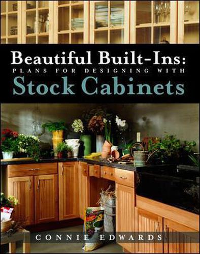 Cover image for Beautiful Built-ins:  Plans for Designing with Stock Cabinets