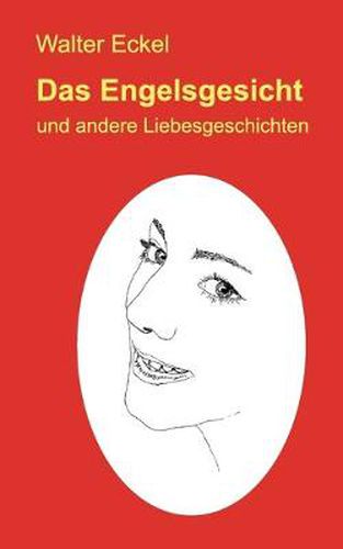 Cover image for Das Engelsgesicht: und andere Liebesgeschichten