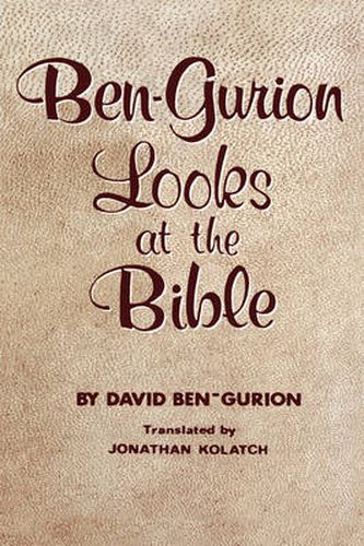 Cover image for Ben-Gurion Looks at the Bible