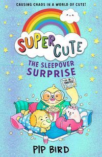 Cover image for The Sleepover Surprise (Super Cute, Book 1) 