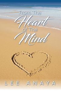 Cover image for From The Heart of The Mind