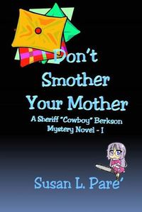 Cover image for Don't Smother Your Mother