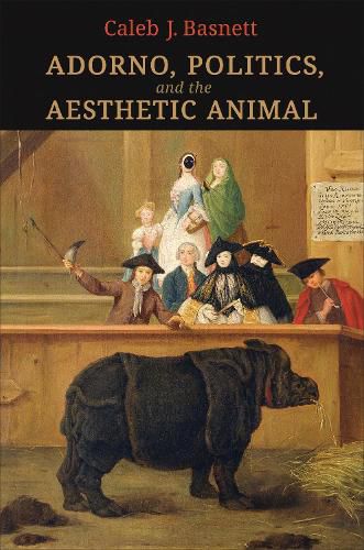 Cover image for Adorno, Politics, and the Aesthetic Animal