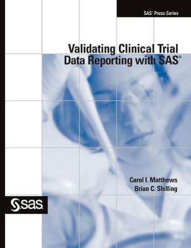 Cover image for Validating Clinical Trial Data Reporting with SAS (Hardcover edition)