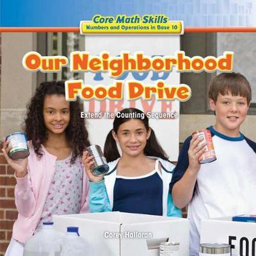 Cover image for Our Neighborhood Food Drive: Extend the Counting Sequence