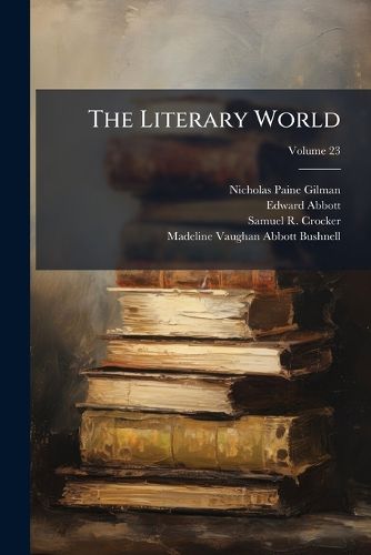 Cover image for The Literary World, Volume 23