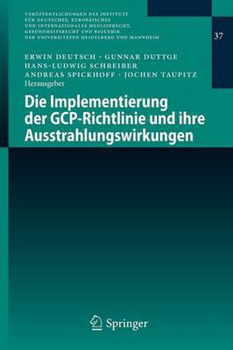 Die Implementierung der GCP-Richtlinie und ihre Ausstrahlungswirkungen