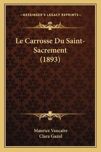 Le Carrosse Du Saint-Sacrement (1893)