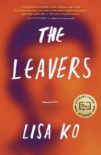 Cover image for The Leavers: Winner of the PEN/Bellweather Prize for Fiction