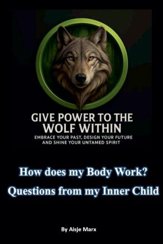 Cover image for How does my Body work? Questions from my inner child