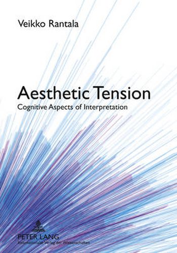 Cover image for Aesthetic Tension: Cognitive Aspects of Interpretation