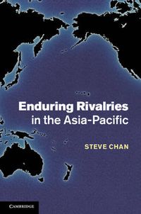 Cover image for Enduring Rivalries in the Asia-Pacific