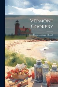 Cover image for Vermont Cookery