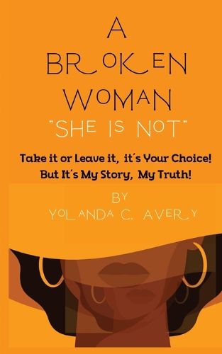 Cover image for A Broken Woman "She is Not"