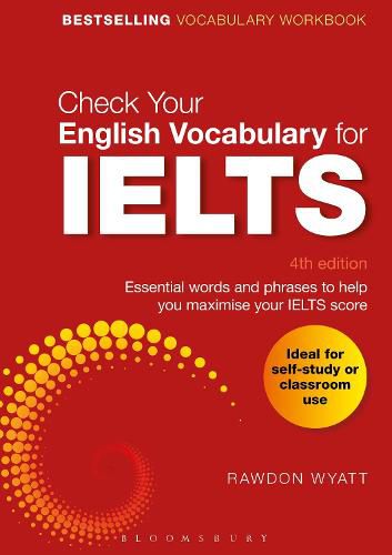 Cover image for Check Your English Vocabulary for IELTS: Essential words and phrases to help you maximise your IELTS score