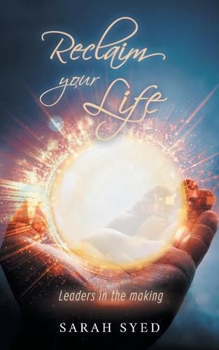 Cover image for Reclaim Your Life: Leaders in the making