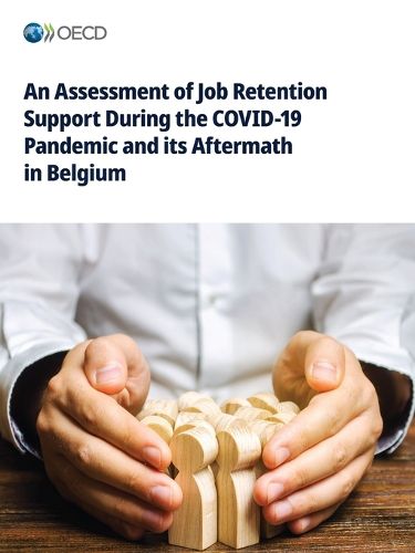 Cover image for An Assessment of Job Retention Support During the COVID-19 Pandemic and its Aftermath in Belgium