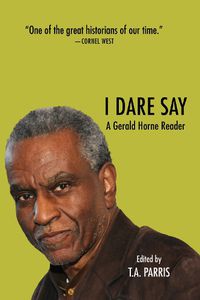 Cover image for The Gerald Horne Reader