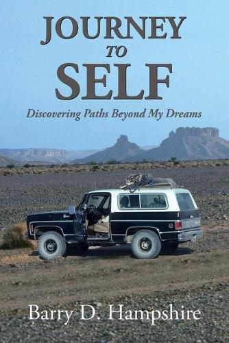 Cover image for Journey To Self: Discovering Paths Beyond My Dreams