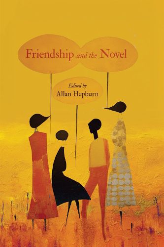 Cover image for Friendship and the Novel