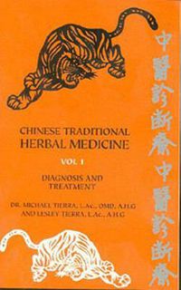 Cover image for Chinese Traditional Herbal Medicine: Diagnosis and Treatment