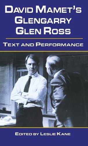 Cover image for David Mamet's Glengarry Glen Ross: Text and Performance