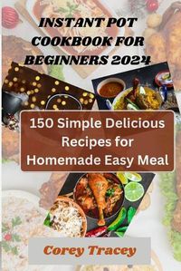 Cover image for Instant Pot Cookbook for Beginners 2024