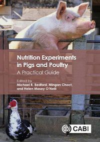 Cover image for Nutrition Experiments in Pigs and Poultry: A Practical Guide