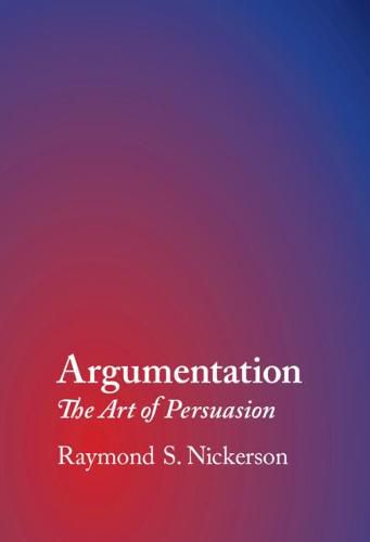 Cover image for Argumentation: The Art of Persuasion