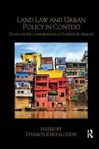 Cover image for Land Law and Urban Policy in Context: Essays on the Contributions of Patrick McAuslan