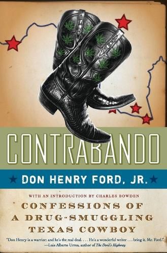 Contrabando: Confessions Of A Drug-Smuggling Texas Cowboy