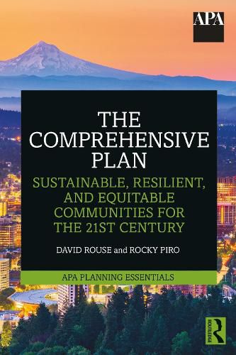 Cover image for The Comprehensive Plan: Sustainable, Resilient, and Equitable Communities for the 21st Century