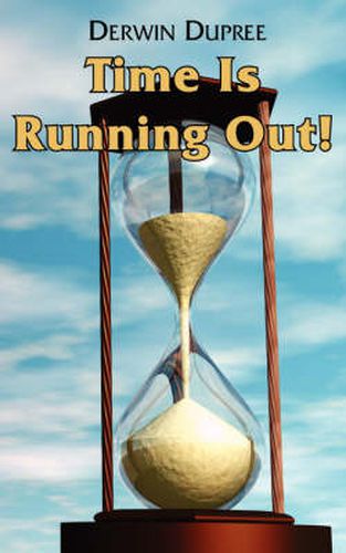 Cover image for Time Is Running Out!