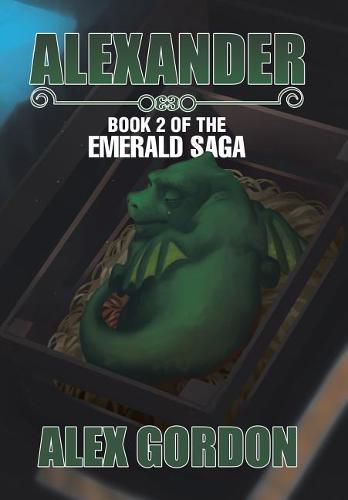 Cover image for Alexander: Book 2 of the Emerald Saga