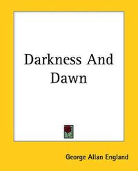 Cover image for Darkness And Dawn