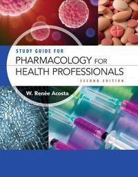 Cover image for Study Guide For Pharmacology For Health Professionals