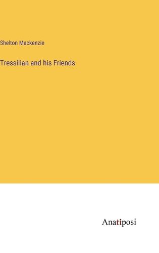 Cover image for Tressilian and his Friends