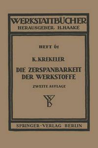 Cover image for Die Zerspanbarkeit Der Werkstoffe