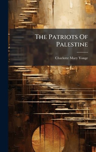 Cover image for The Patriots Of Palestine
