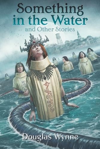 Cover image for Something in the Water and Other Stories