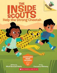 Cover image for Help the Strong Cheetah: An Acorn Book (the Inside Scouts #3)