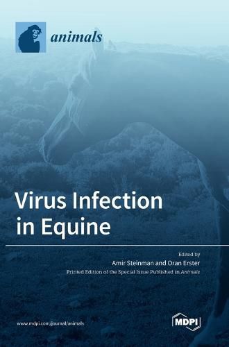 Cover image for Virus Infection in Equine