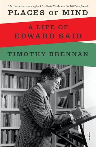 Places of Mind: A Life of Edward Said